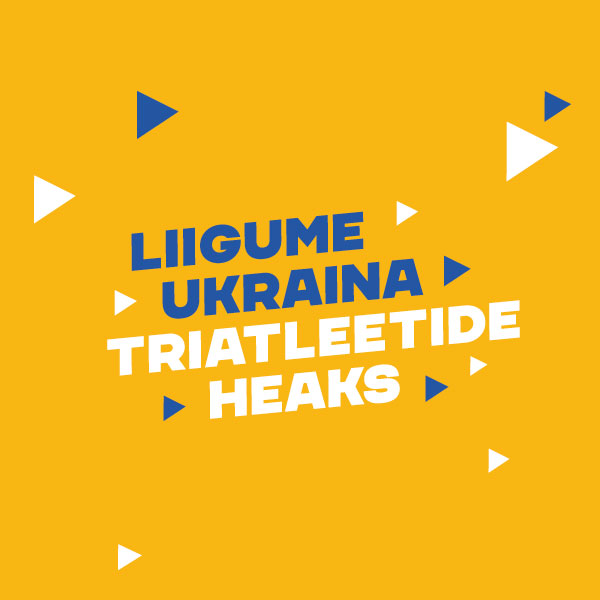 Liigume Ukraina triatleetide heaks 